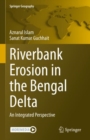 Image for Riverbank erosion in the Bengal Delta  : an integrated perspective