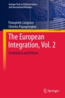 Image for The European integrationVolume 2,: Institutions and policies