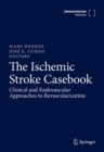 Image for The Ischemic Stroke Casebook
