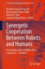 Image for Synergetic cooperation between robots and humans  : proceedings of the CLAWAR 2023 conferenceVolume 1