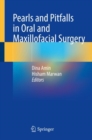 Image for Pearls and Pitfalls in Oral and Maxillofacial Surgery