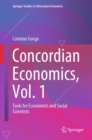 Image for Concordian Economics, Vol. 1