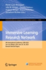 Image for Immersive Learning Research Network : 9th International Conference, iLRN 2023, San Luis Obispo, USA, June 26–29, 2023, Revised Selected Papers