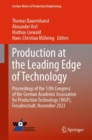 Image for Production at the Leading Edge of Technology: Proceedings of the 13th Congress of the German Academic Association for Production Technology (WGP), Freudenstadt, November 2023