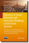 Image for Advances in Smart Materials and Innovative Buildings Construction Systems: Proceedings of the 4th International Conference on Advanced Technologies for Humanity (ICATH&#39;2022)