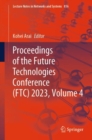 Image for Proceedings of the Future Technologies Conference (FTC) 2023, Volume 4