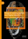 Image for Integral communication and digital identity