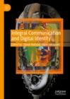 Image for Integral communication and digital identity