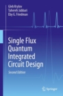 Image for Single flux quantum integrated circuit design