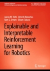 Image for Explainable and interpretable reinforcement learning for robotics