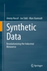 Image for Synthetic data  : revolutionizing the industrial metaverse