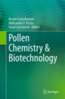 Image for Pollen Chemistry &amp; Biotechnology