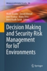 Image for Decision Making and Security Risk Management for IoT Environments