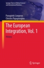 Image for The European integrationVol. 1,: History