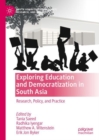 Image for Exploring education and democratization in South Asia  : research, policy, and practice