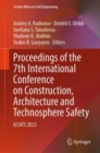 Image for Proceedings of the 7th International Conference on Construction, Architecture and Technosphere Safety  : ICCATS 2023