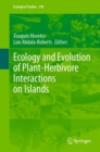 Image for Ecology and Evolution of Plant-Herbivore Interactions on Islands