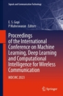 Image for Proceedings of the International Conference on Machine Learning, Deep Learning and Computational Intelligence for Wireless Communication: MDCWC 2023