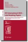 Image for HCI International 2023 - Late Breaking Papers: 25th International Conference on Human-Computer Interaction, HCII 2023, Copenhagen, Denmark, July 23-28, 2023, Proceedings, Part II : 14055