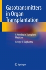 Image for Gasotransmitters in Organ Transplantation