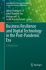 Image for Business resilience and digital technology in the post-pandemic era  : a global case