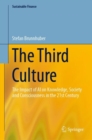 Image for The Third Culture : The Impact of AI on Knowledge, Society and Consciousness in the 21st Century
