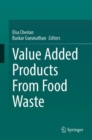 Image for Value added products from food waste
