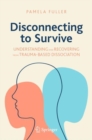 Image for Disconnecting to Survive