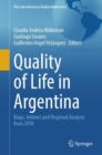 Image for Quality of life in Argentina  : maps, indexes and regional analysis from 2010