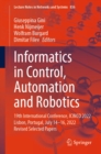 Image for Informatics in Control, Automation and Robotics: 19th International Conference, ICINCO 2022 Lisbon, Portugal, July 14-16, 2022 Revised Selected Papers