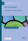Image for Toxic parliaments and what can be done about them