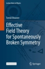 Image for Effective field theory for spontaneously broken symmetry