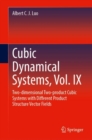 Image for Cubic Dynamical Systems, Vol. IX