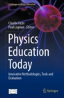 Image for Physics education today  : innovative methodologies, tools and evaluation