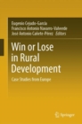 Image for Win or lose in rural development  : case studies from Europe