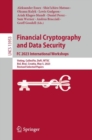 Image for Financial cryptography and data security, FC 2023 International Workshops  : Voting, CoDecFin, DeFi, WTSC, Bol, Brac, Croatia, May 5, 2023