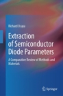 Image for Extraction of semiconductor diode parameters  : a comparative review of methods and materials