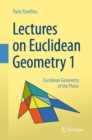 Image for Lectures on Euclidean geometry: Euclidean geometry of the plane