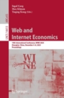Image for Web and internet economics  : 19th International Conference, WINE 2023, Shanghai, China, December 4-8, 2023, proceedings