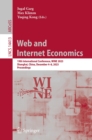 Image for Web and Internet Economics: 19th International Conference, WINE 2023, Shanghai, China, December 4-8, 2023, Proceedings