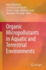 Image for Organic Micropollutants in Aquatic and Terrestrial Environments