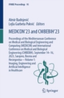 Image for MEDICON’23 and CMBEBIH’23 : Proceedings of the Mediterranean Conference on Medical and Biological Engineering and Computing (MEDICON) and International Conference on Medical and Biological Engineering