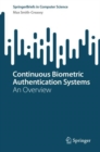 Image for Continuous biometric authentication systems  : an overview