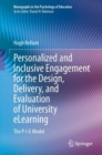 Image for Personalized and Inclusive Engagement for the Design, Delivery, and Evaluation of University eLearning: The P-I-E Model