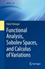 Image for Functional Analysis, Sobolev Spaces, and Calculus of Variations