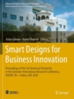 Image for Smart Designs for Business Innovation: Proceedings of the 3rd American University in the Emirates International Research Conference, AUEIRC&#39;20-Dubai, UAE 2020