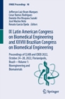 Image for IX Latin American Congress on Biomedical Engineering and XXVIII Brazilian Congress on Biomedical Engineering: Proceedings of CLAIB and CBEB 2022, October 24-28, 2022, Florianopolis, Brazil-Volume 1: Bioengineering and Biomaterials