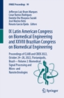 Image for IX Latin American Congress on Biomedical Engineering and XXVIII Brazilian Congress on Biomedical Engineering: Proceedings of CLAIB and CBEB 2022, October 24-28, 2022, Florianopolis, Brazil-Volume 2: Biomedical Signal Processing and Micro- And Nanotechnologies