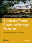 Image for Sustainable Tourism, Culture and Heritage Promotion: Development, Management and Connectivity