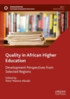 Image for Quality in African higher education  : development perspectives from selected regions